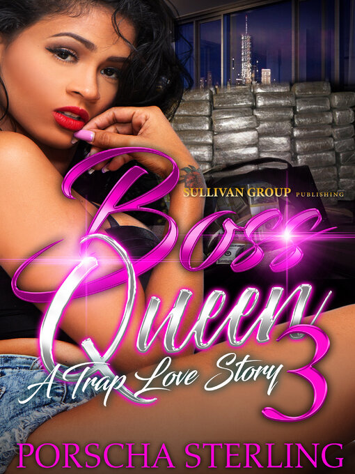Title details for Boss Queen 3 by Porscha Sterling - Available